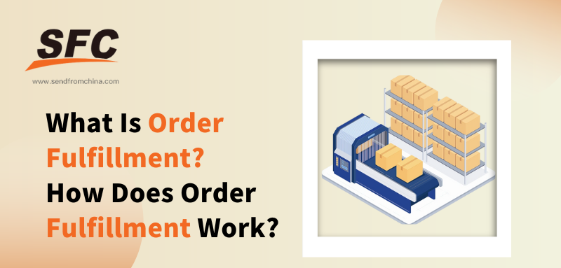 what-is-order-fulfillment